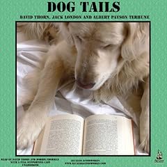 Dog Tails Audiobook By Albert Payson Terhune cover art