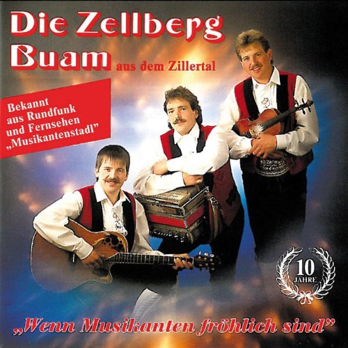 Die Zellberg Buam