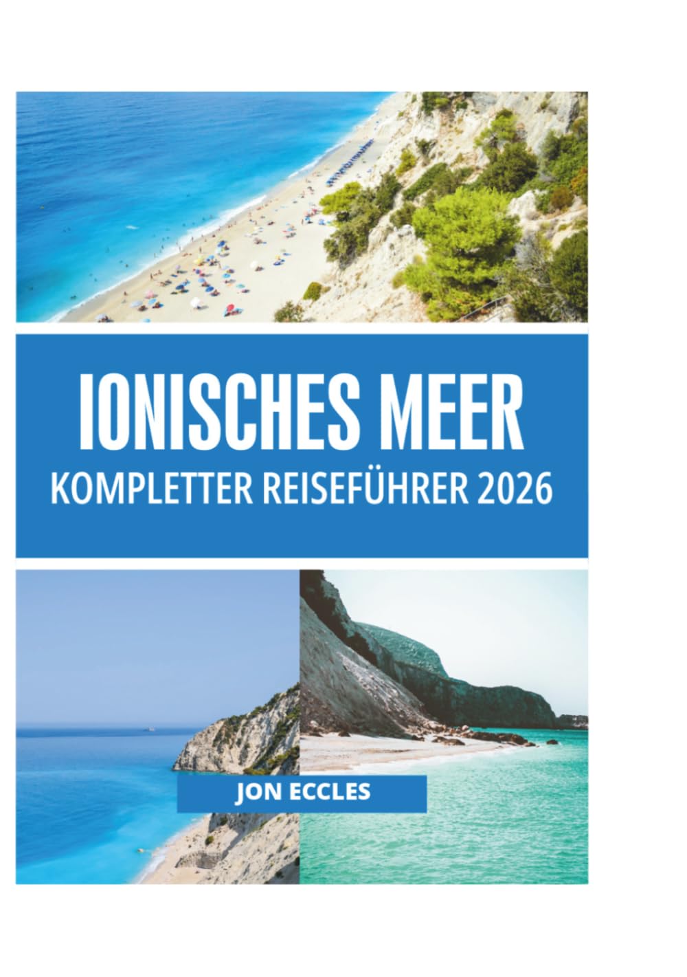 IONISCHES MEER KOMPLETTER REISEFÜHRER 2026