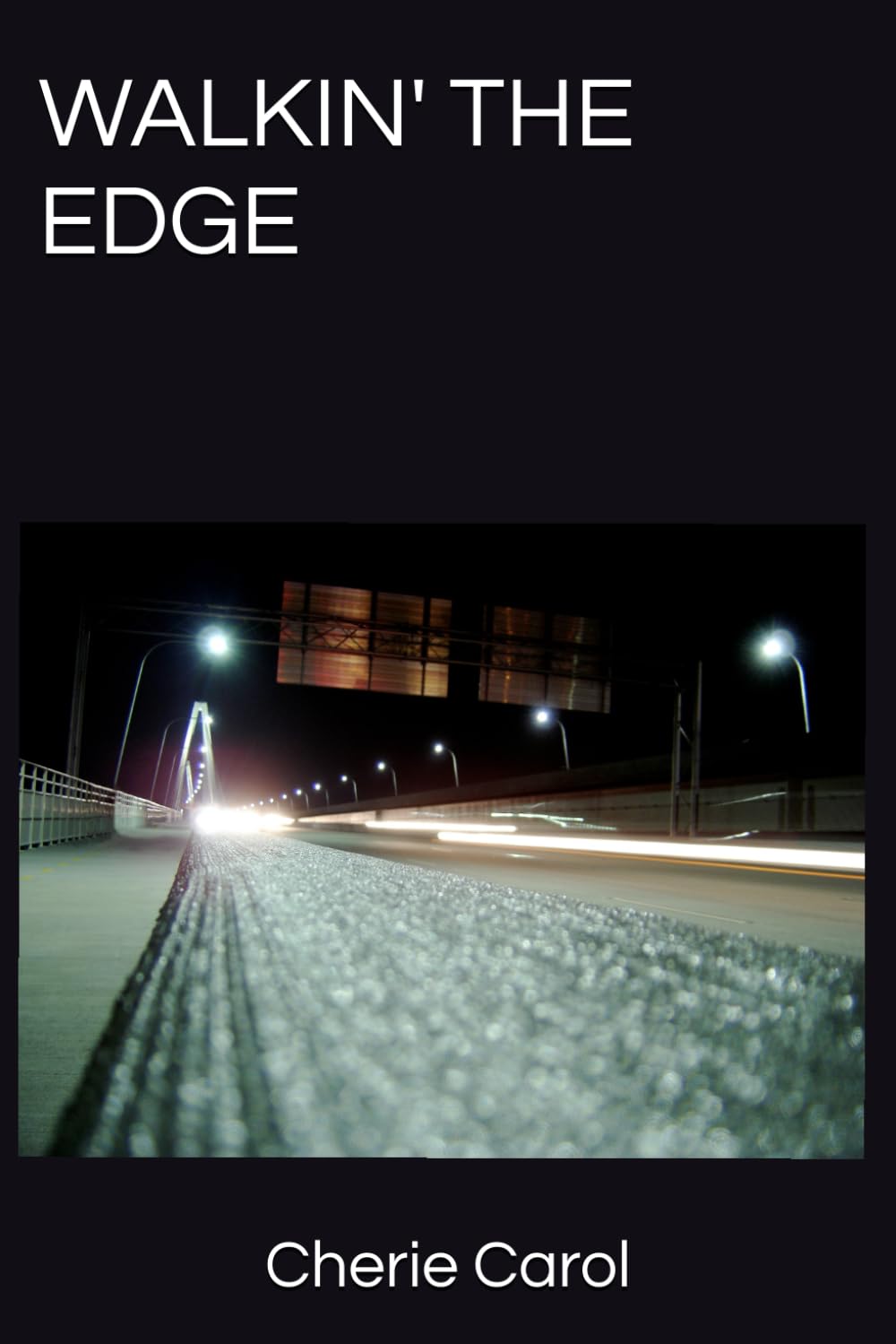 WALKIN' THE EDGE