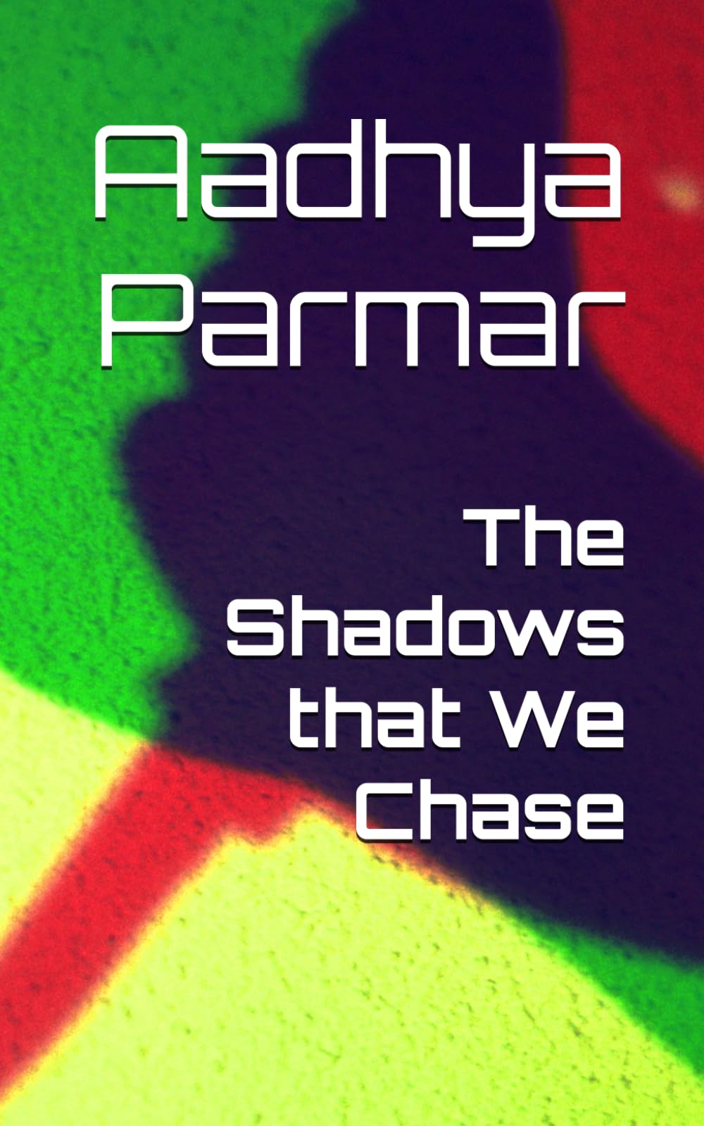 The Shadows that We Chase