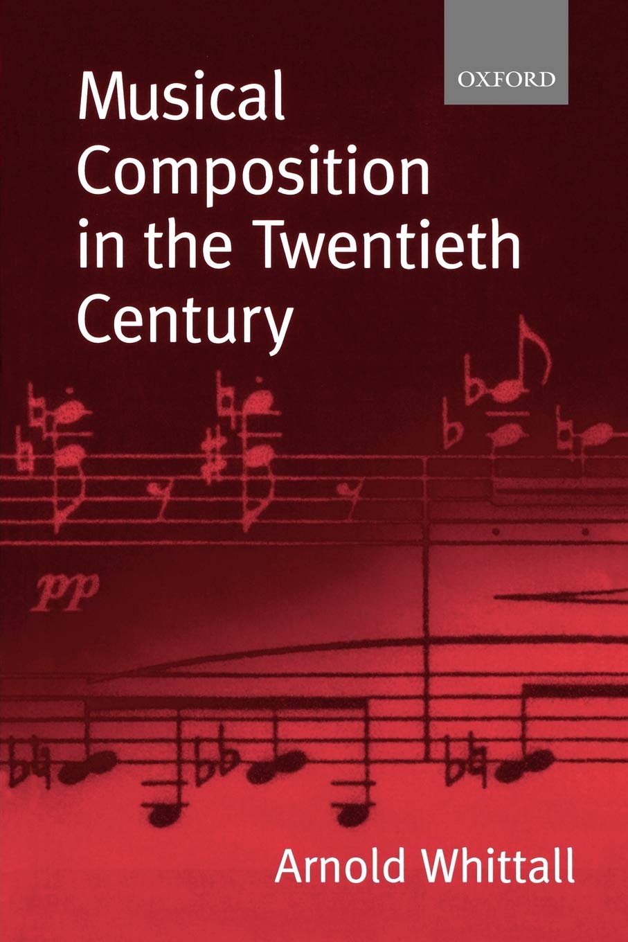 Musical Composition In The Twentieth Century