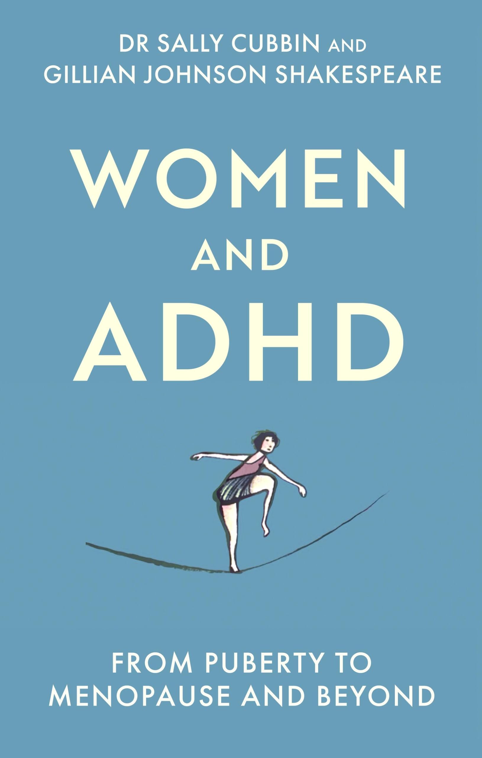Women and ADHD: From Puberty to Menopause and Beyond