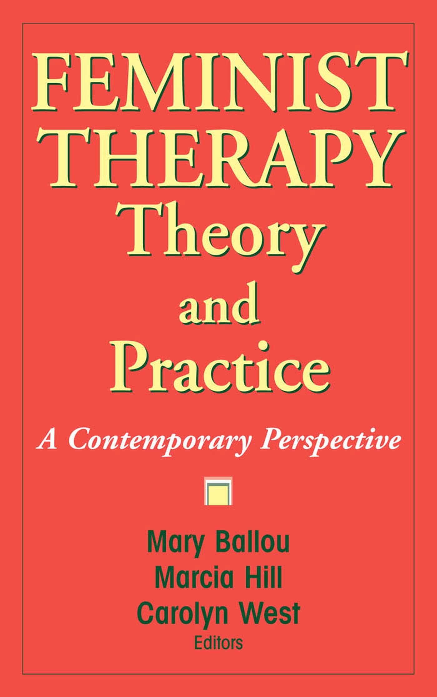 Buy Feminist Therapy Theory and Practice: A Contemporary Perspective — BookShops.in