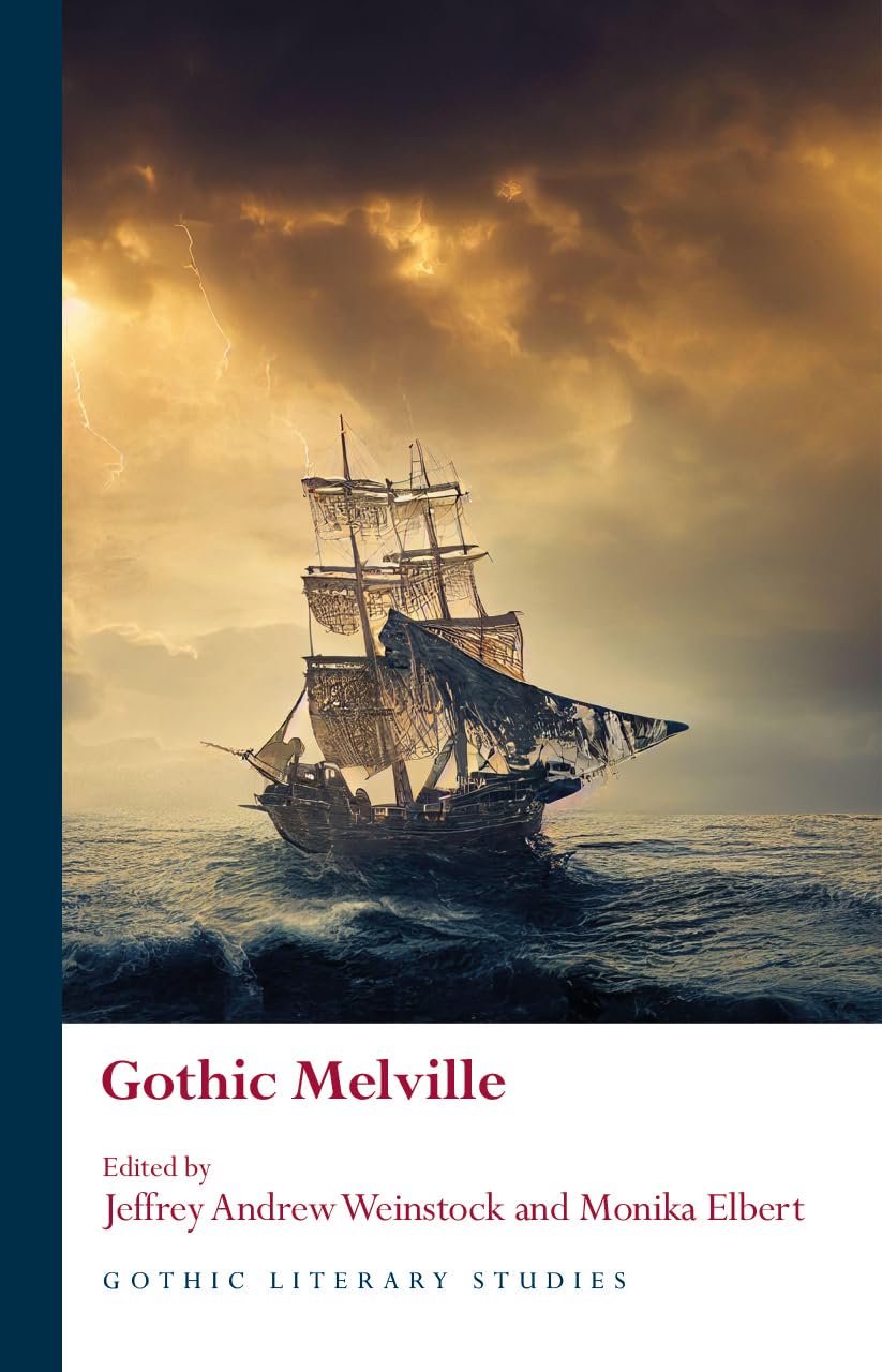 Gothic Melville (Gothic Literary Studies)