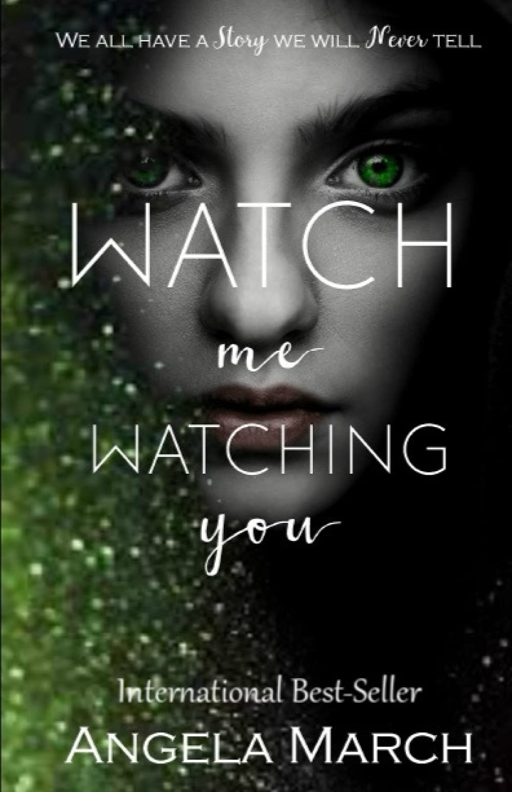 Watch Me Watching You