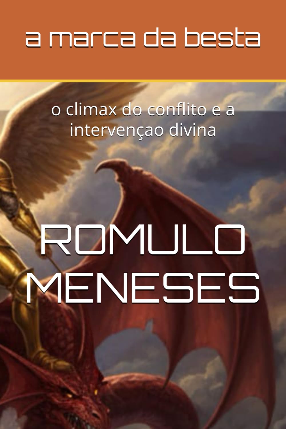 a marca da besta: o climax do conflito e a intervençao divina