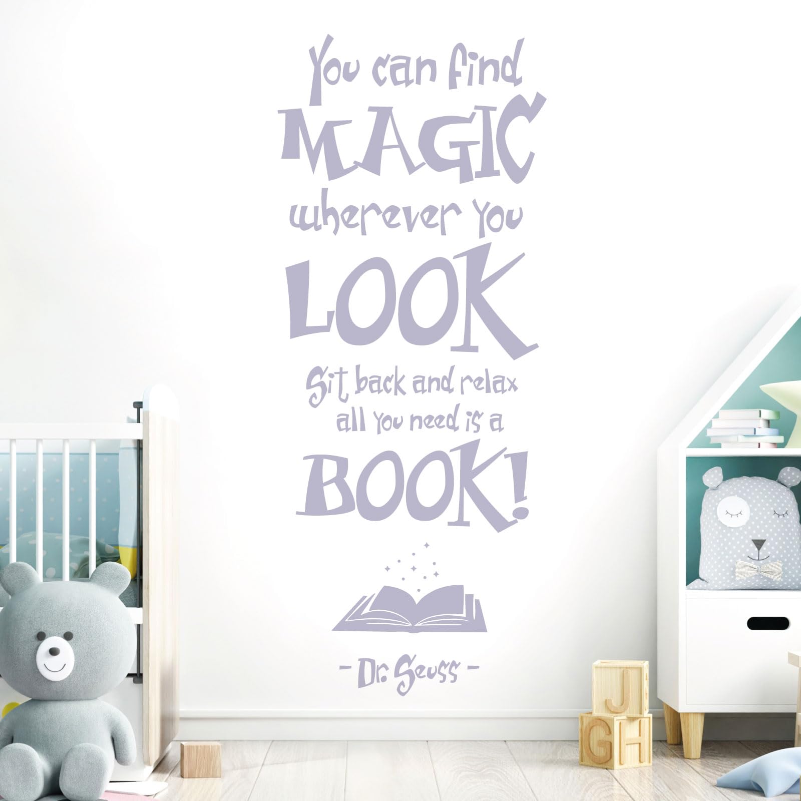 You Can Find Magic Wherever You Look - Dr Seuss Book Quote Vinyl Wall Decal Sticker [Large] [Light Grey]