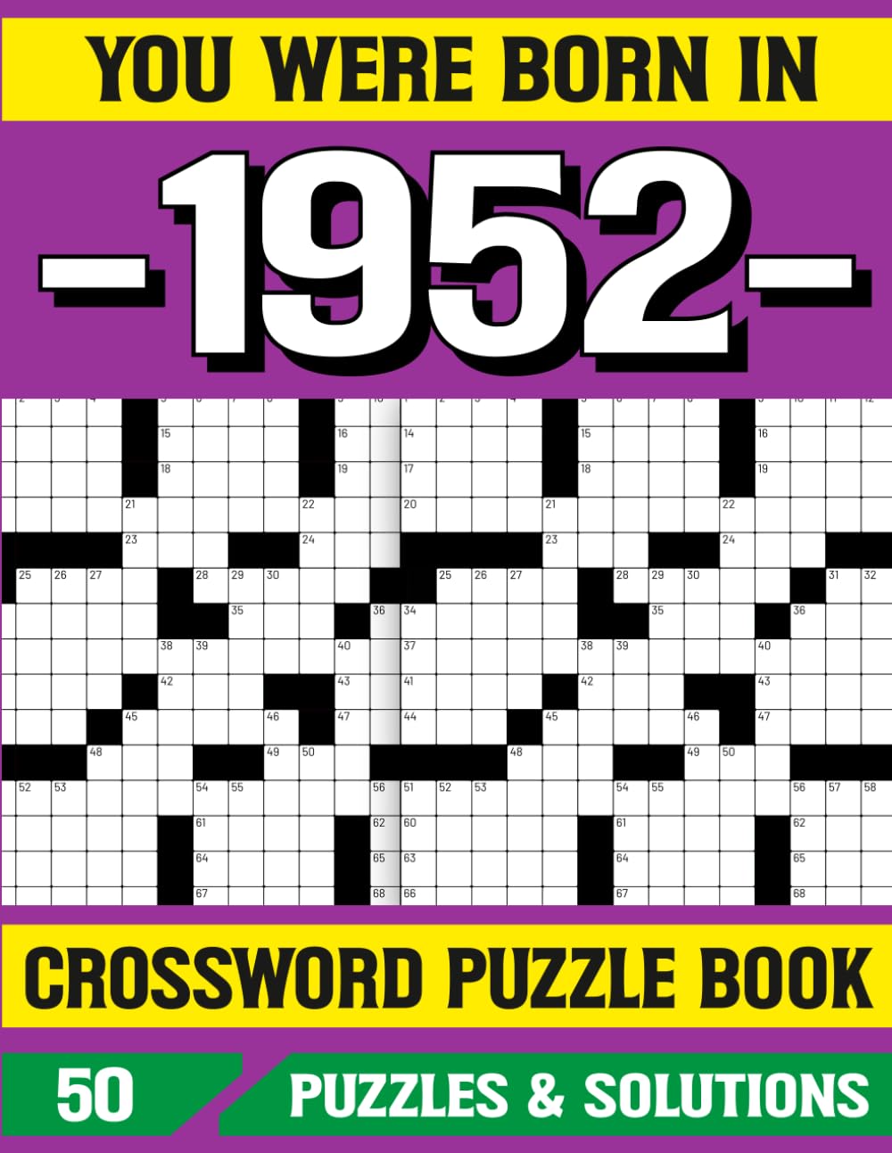 You Were Born In 1952 Crossword Puzzle Book: A Perfect Gift Puzzle Book for 1952 Born with Memory Boost