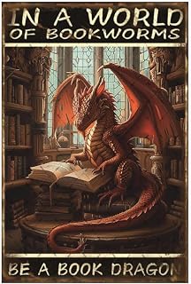EMOHAT Dragon Metal Tin Sign In a World Full of Bookworms Be a Book Dragon Vintage Room Retro Decor Posters Wall Art Decoration Wall Plaque for Home Bar Cafe Store Garage 12x8 Inches