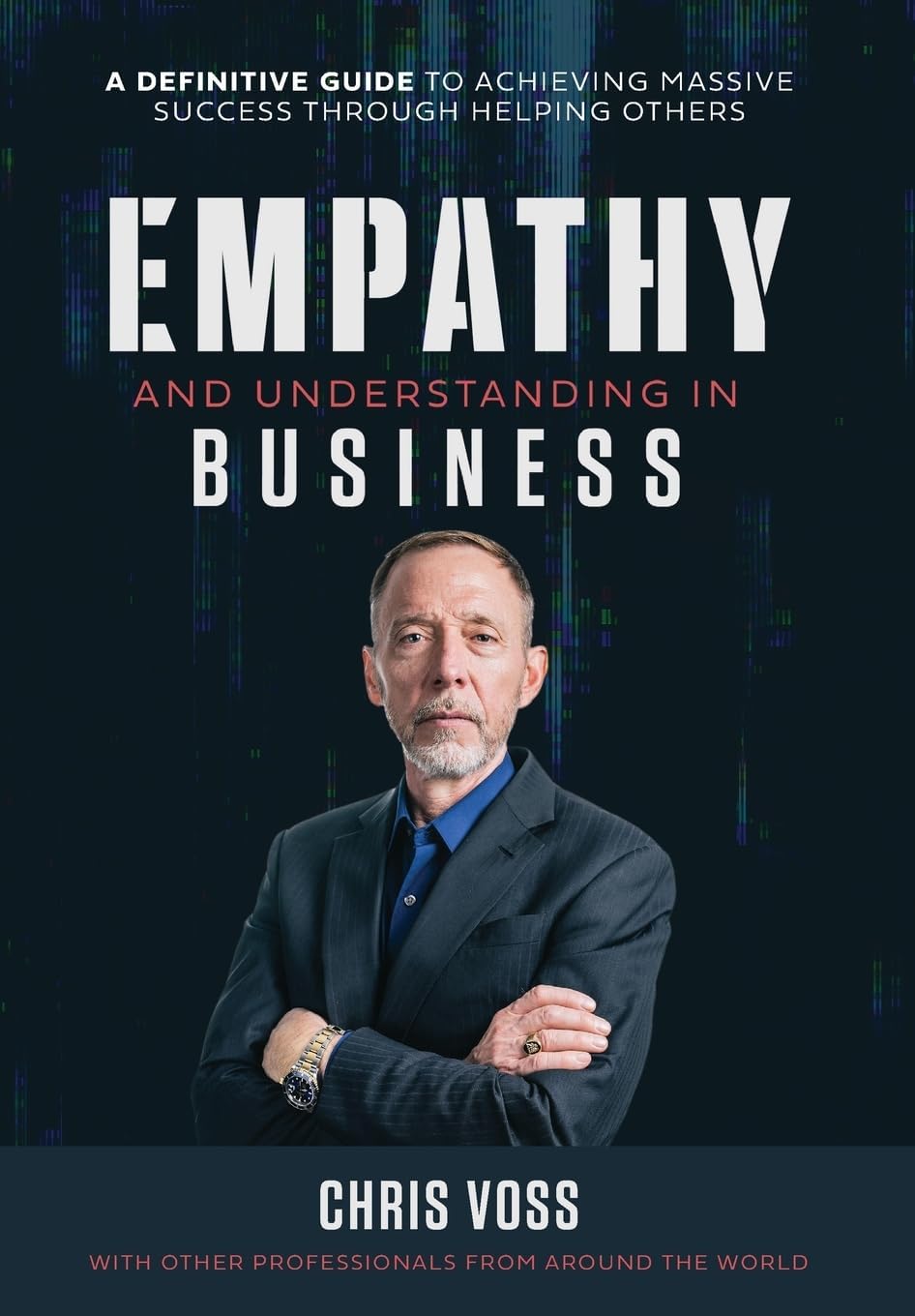 Empathy and Understanding In Business Hardcover – January 4, 2024