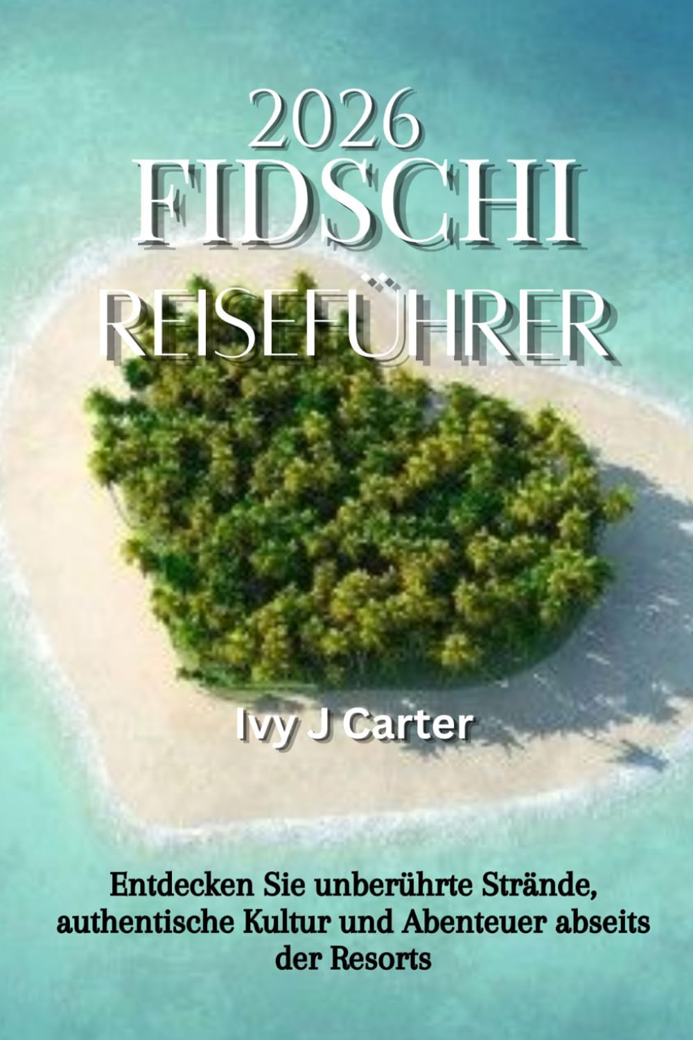 Fidschi Reiseführer 2026: Entdecken Sie unberührte Strände, authentische Kultur und Abenteuer abseits der Resorts