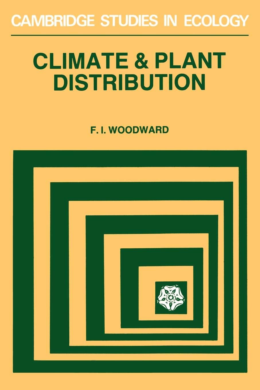 Climate and Plant Distribution by F. I. Woodward - 9780521282147