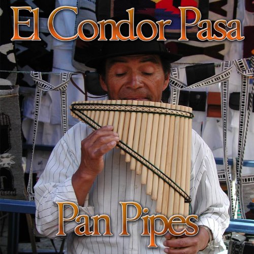 El Condor Pasa (Pan Pipes) by Latin Band on Amazon Music Amazon.co.uk