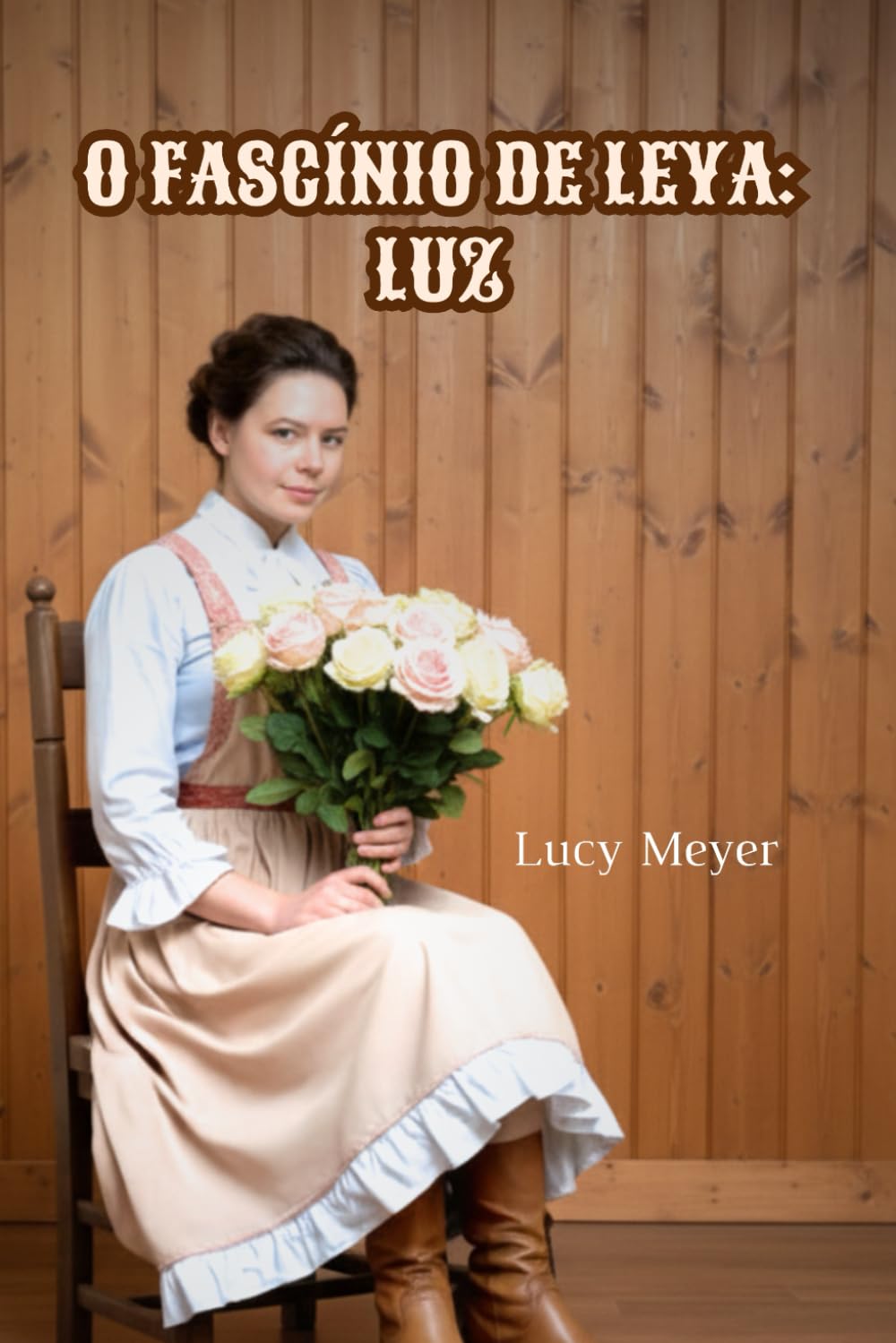 O Fascínio de Leya: Luz (Clássicos de Lucy Meyer: Histórias de desejo, segredos e descobertas.)