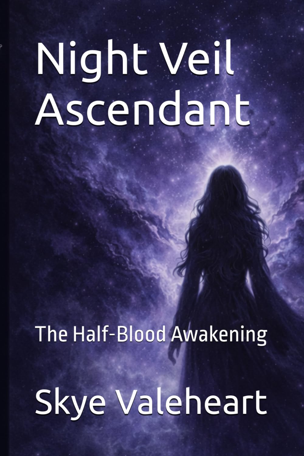Night Veil Ascentant: Half-Blood Awakening