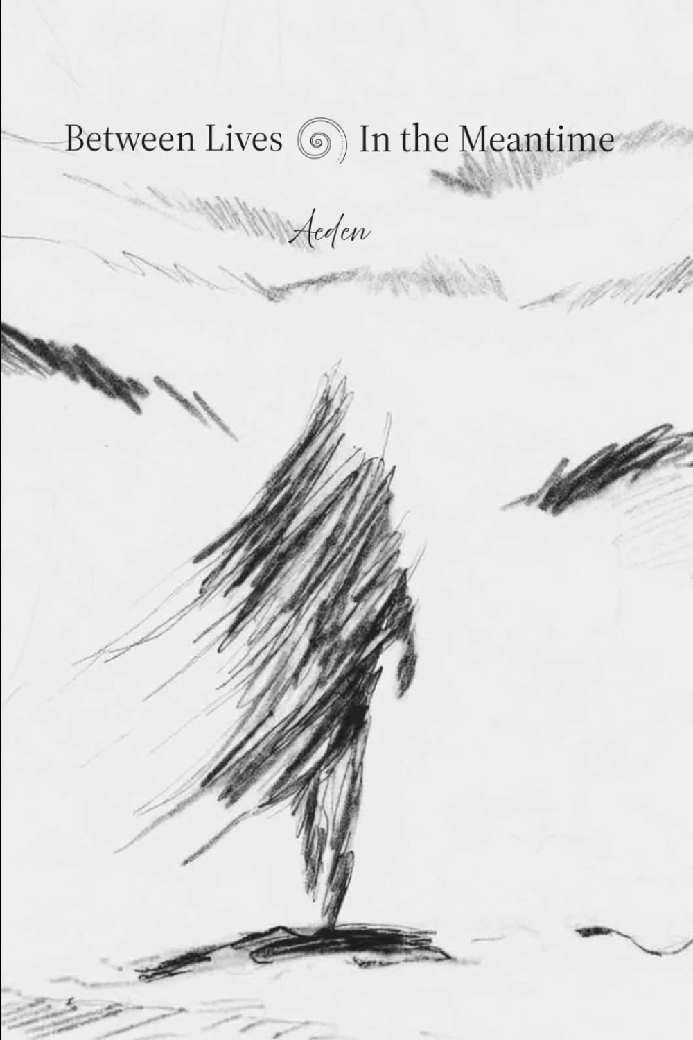 Between Lives - In the Meantime: Between-Lives: Where Light Meets the Inner Tide