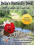  Delia\'s Dastardly Deed: NOT a Laugh-out-Loud Joke (The Delia and Billy Boo Series Book 1) (English Edition)