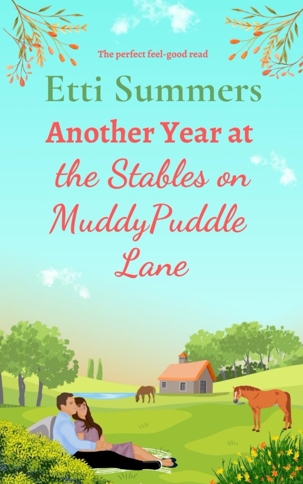 Another Year at The Stables on Muddypuddle Lane: The perfect, feel-good read (The Stables on Muddypuddle Lane Collection)