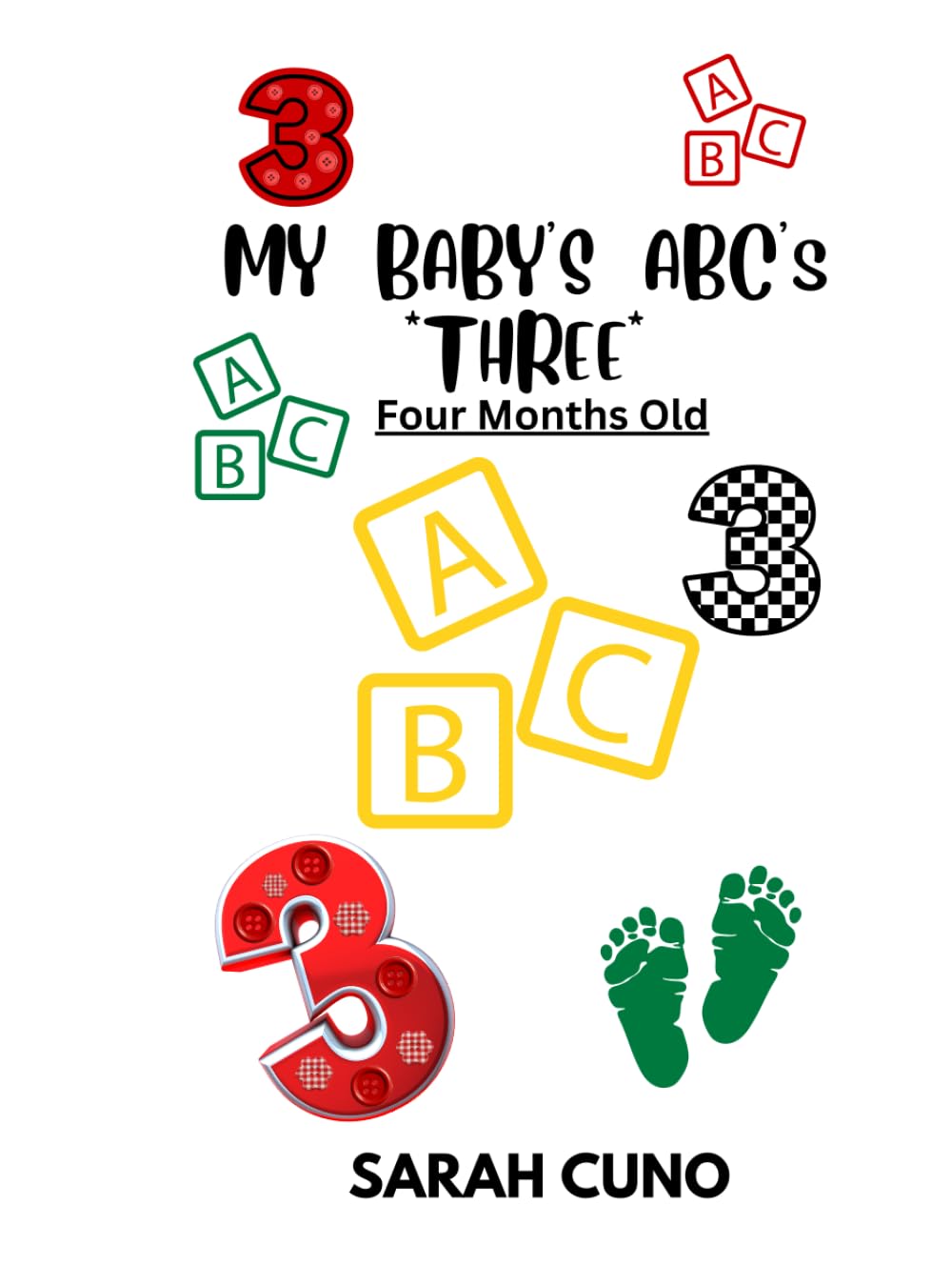 My Baby's ABC's *Three* Four Months Old