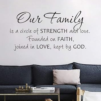 Wall Vinyl Decals Quotes Inspirational Sticker Living Room Decor,Our Family is a Circle of Strength and Love Founded on Faith Joined in Love Kept by God 2512In