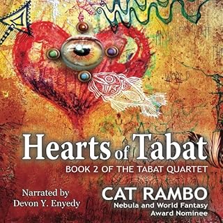 Hearts of Tabat Audiolibro Por Cat Rambo arte de portada