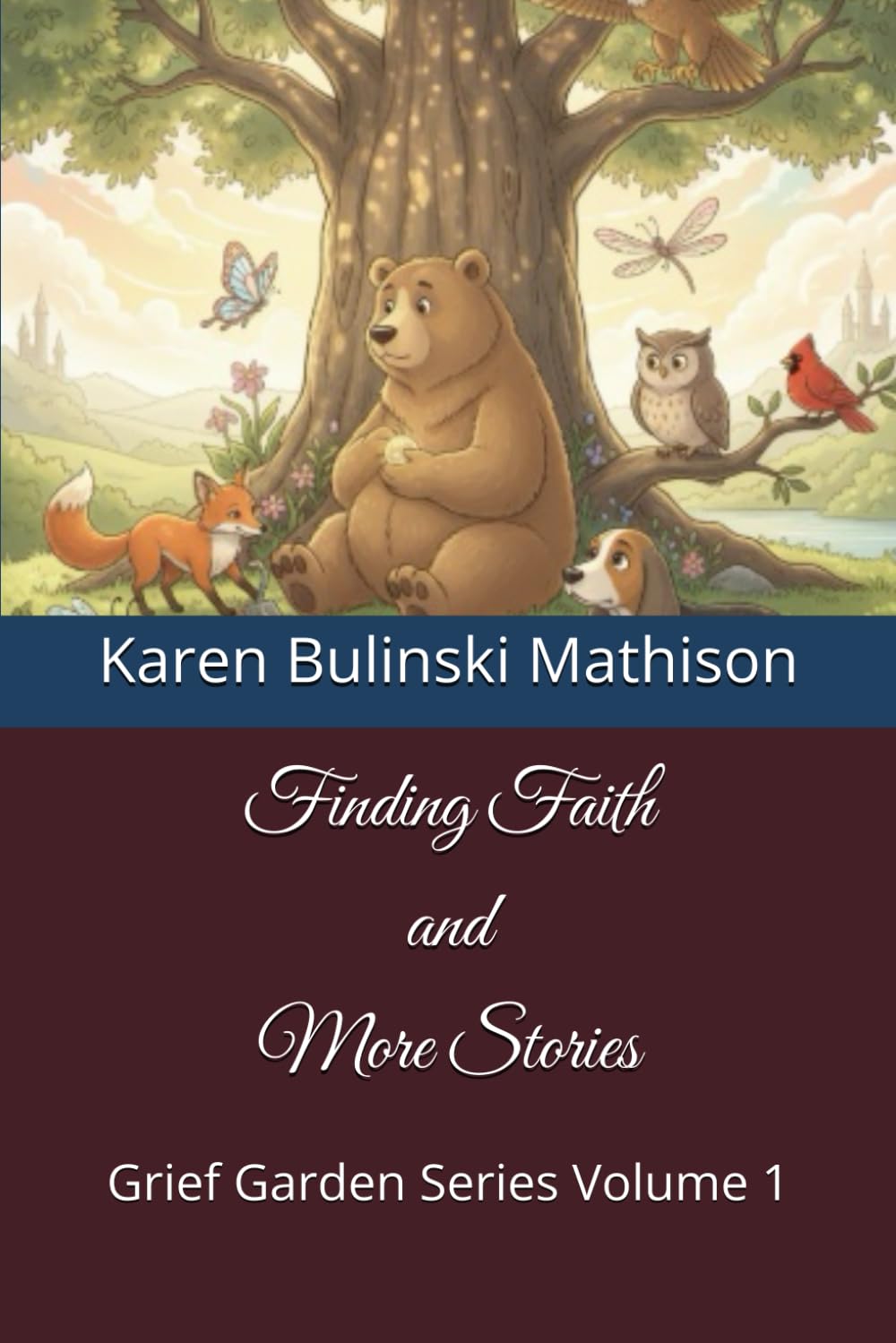 Finding Faith and More Stories: Grief Garden Series Volume 1