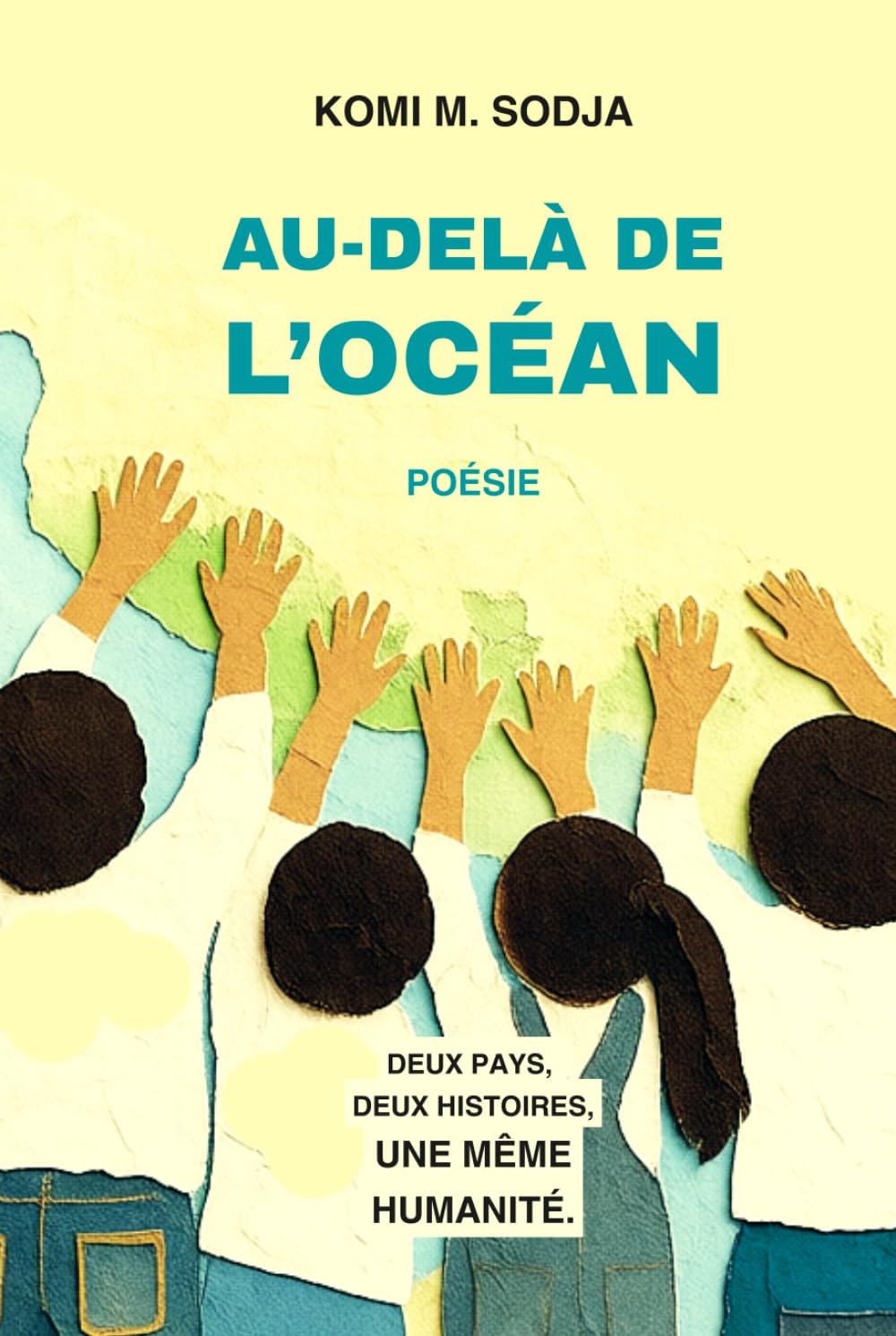 AU-DELÀ DE L’OCÉAN