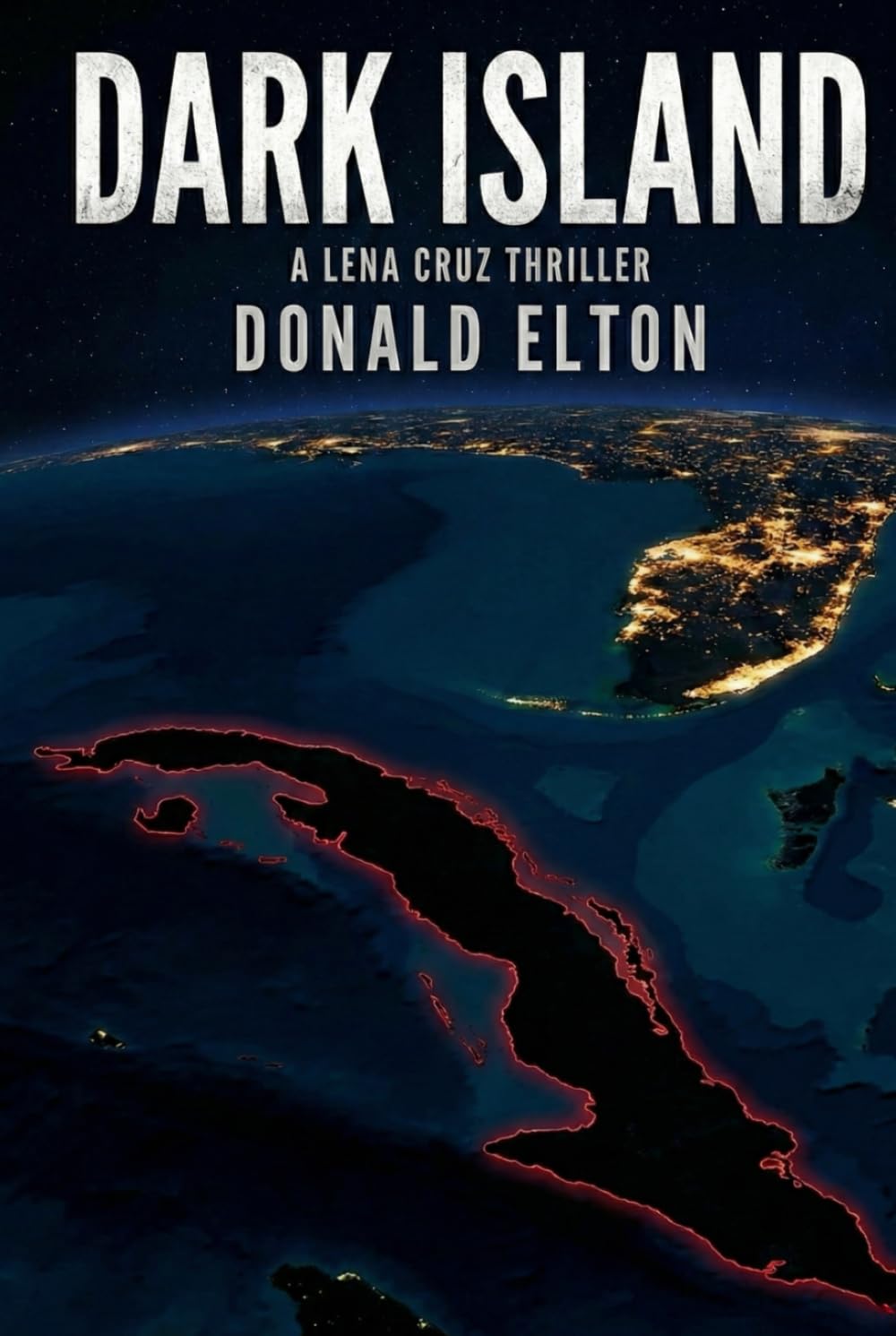 Dark Island: A Lena Cruz Thriller (Lena Cruz: Key West)
