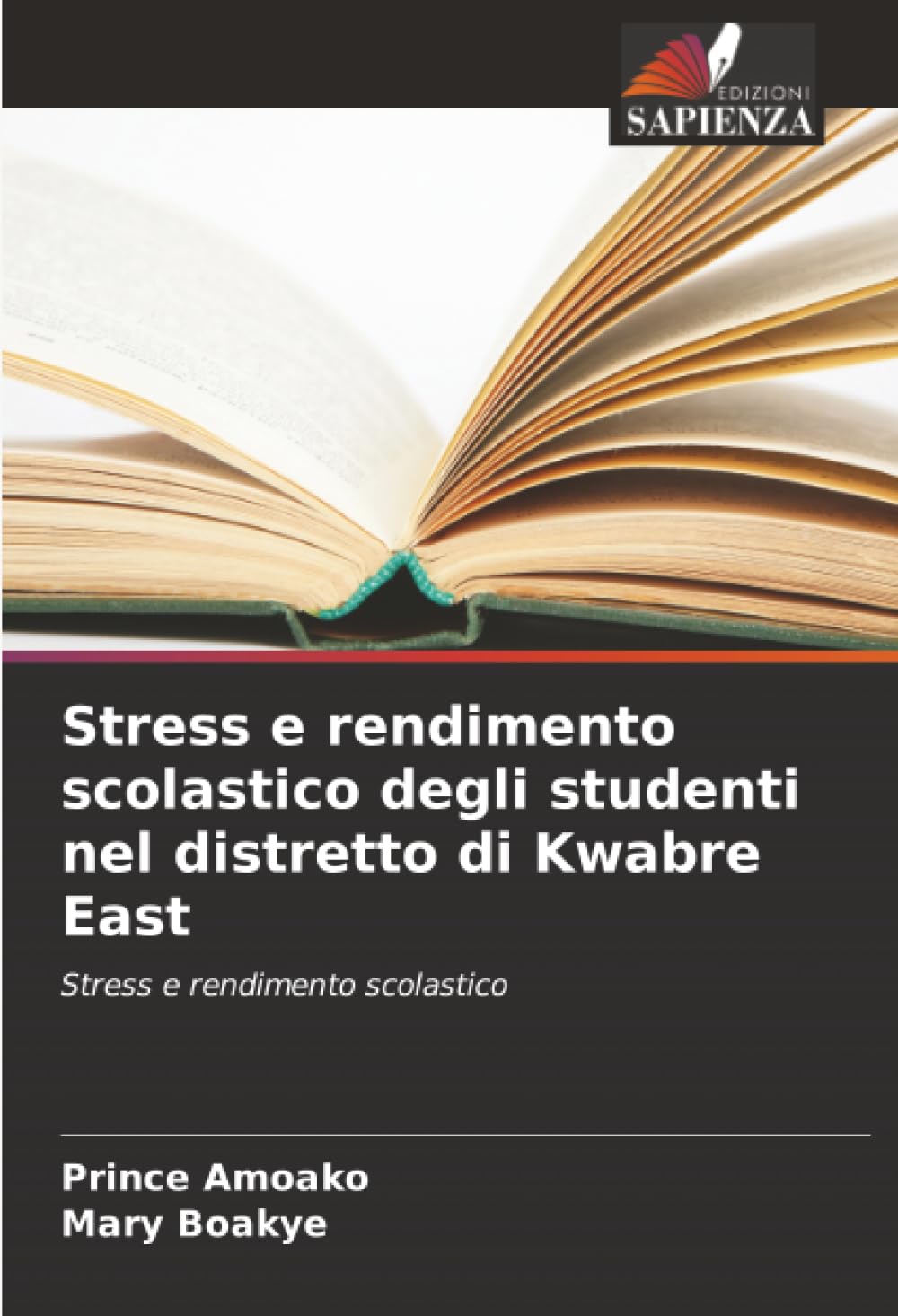 Stress e rendimento scolastico degli studenti nel distretto di Kwabre East: Stress e rendimento scolastico