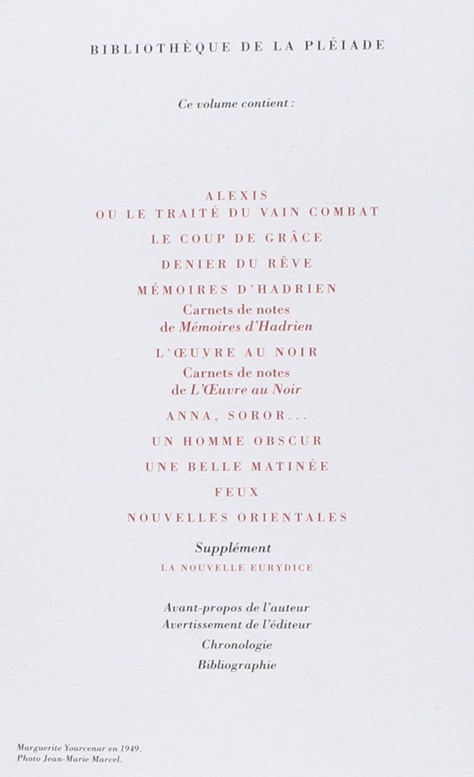 Yourcenar : Oeuvres Romanesques