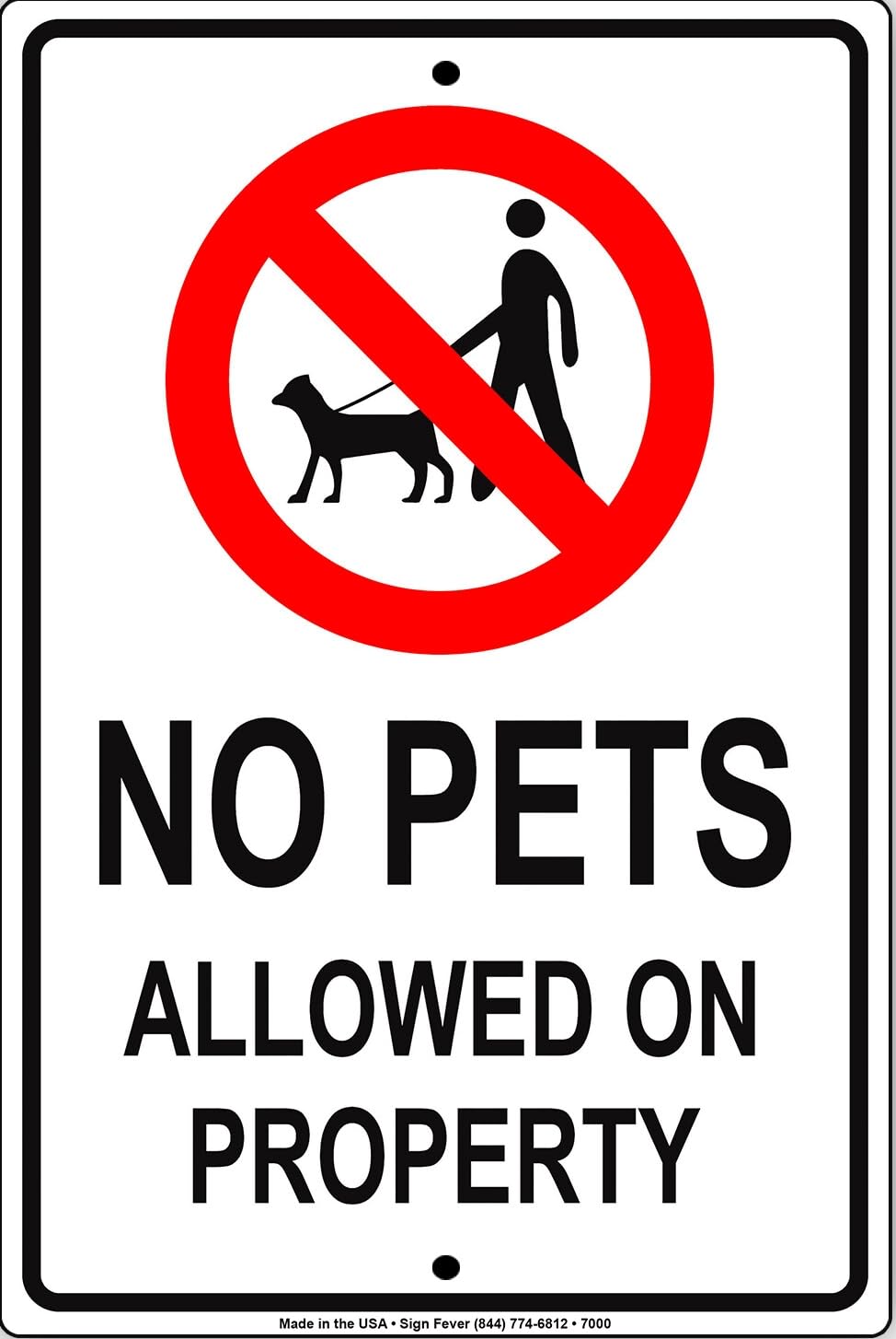 No Pets Allowed On Property Metal 8x12 Sign Animals Dogs Premises Cats