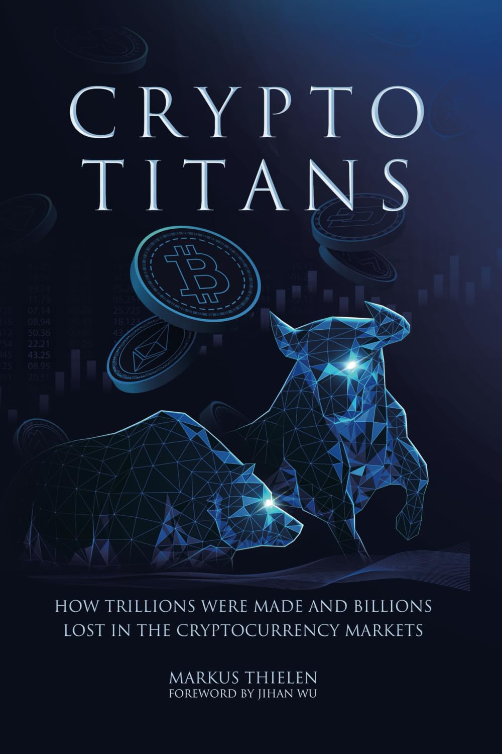Crypto Titans: How trillions were made and billions lost in the cryptocurrency markets