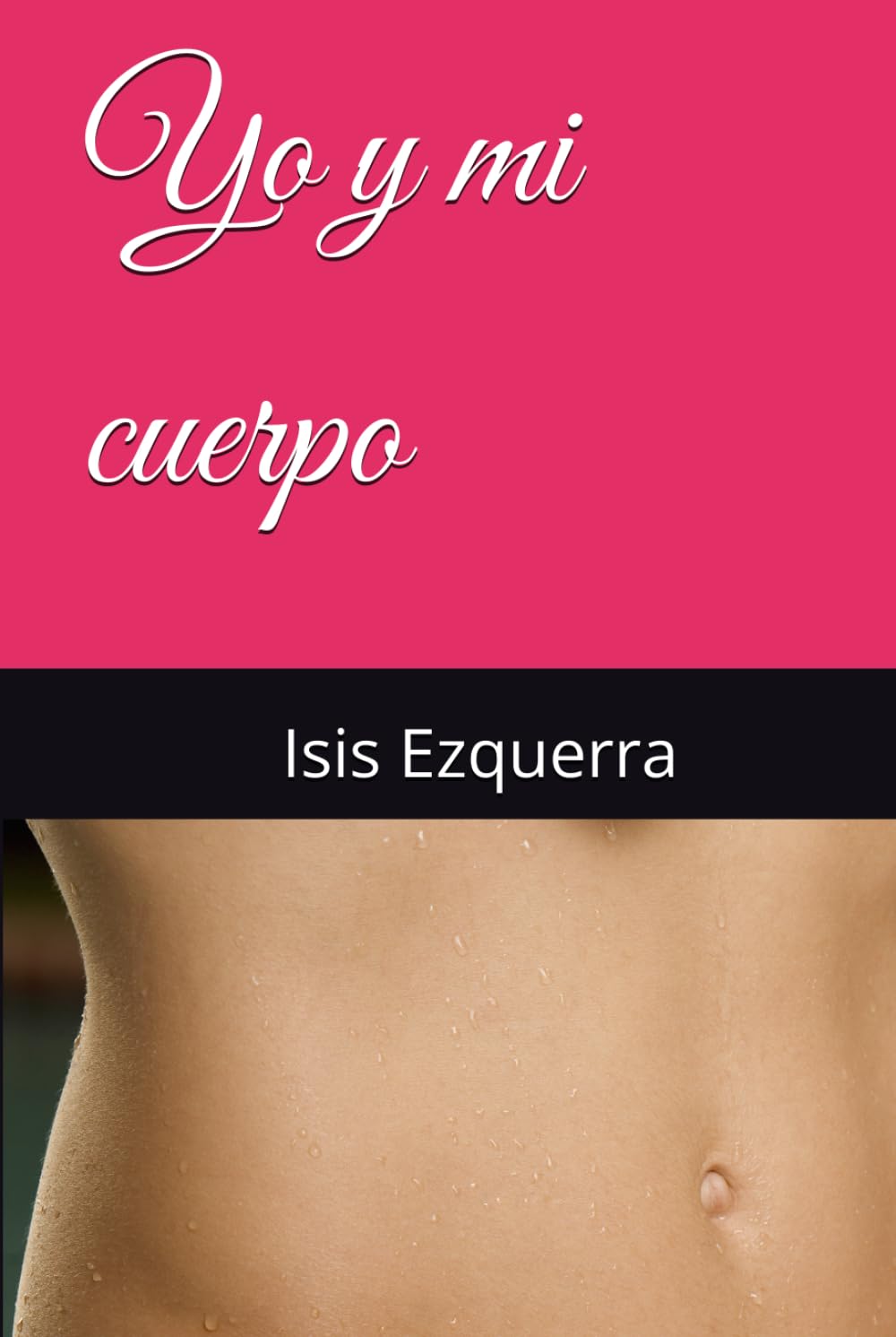 Yo y mi cuerpo
