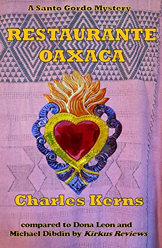 Restaurante Oaxaca (Santo Gordo Mysteries Book 3)