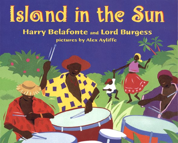 Island in the Sun (Picture Books)      Hardcover – May 1, 1999