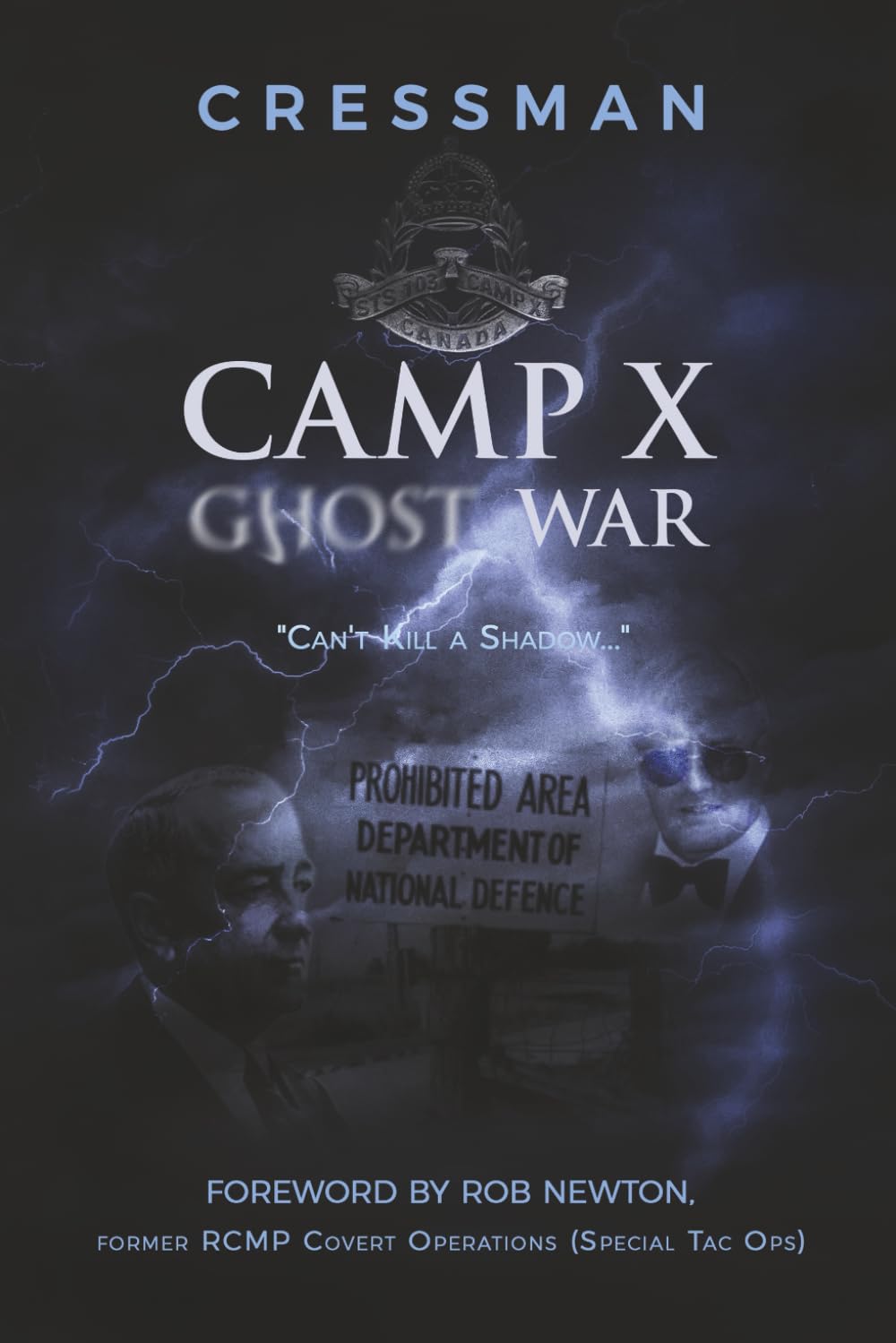 CAMP X: Ghost War, Can't Kill a Shadow