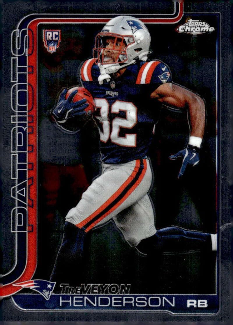 2025 Topps Chrome #328 TreVeyon Henderson RC Rookie New England Patriots NFL Football Base Trading Card