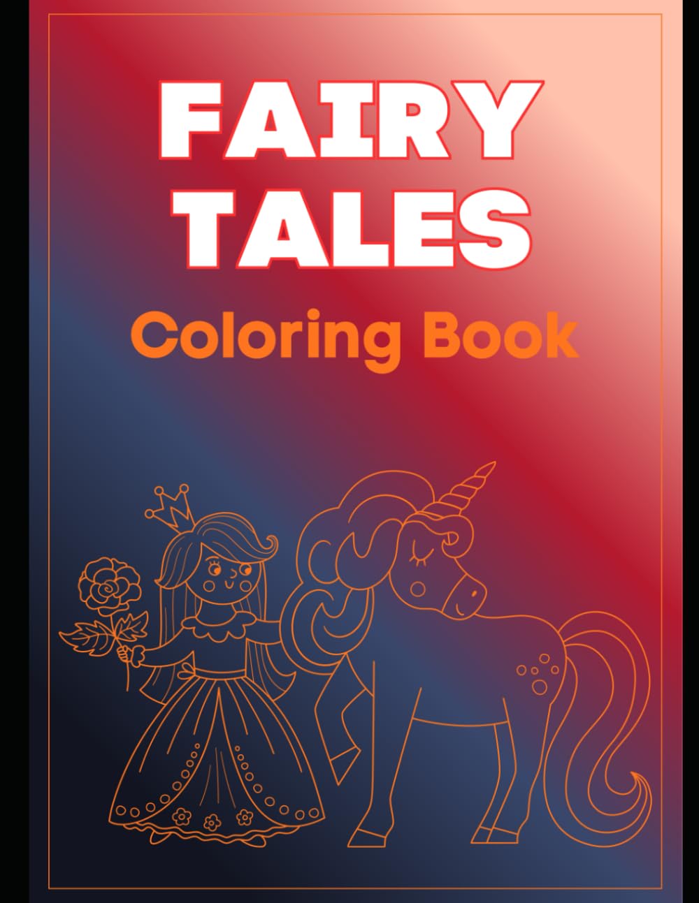 Fairy Tales Coloring Book: Magical Fairy Tale Coloring Fun