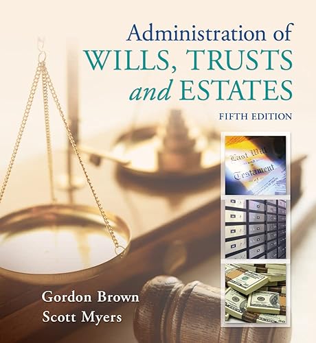Administration of Wills, Trusts, and Estates (MindTap Course List)