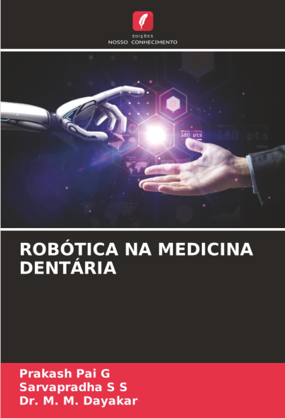 ROBÓTICA NA MEDICINA DENTÁRIA