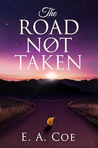 The Road Not Taken