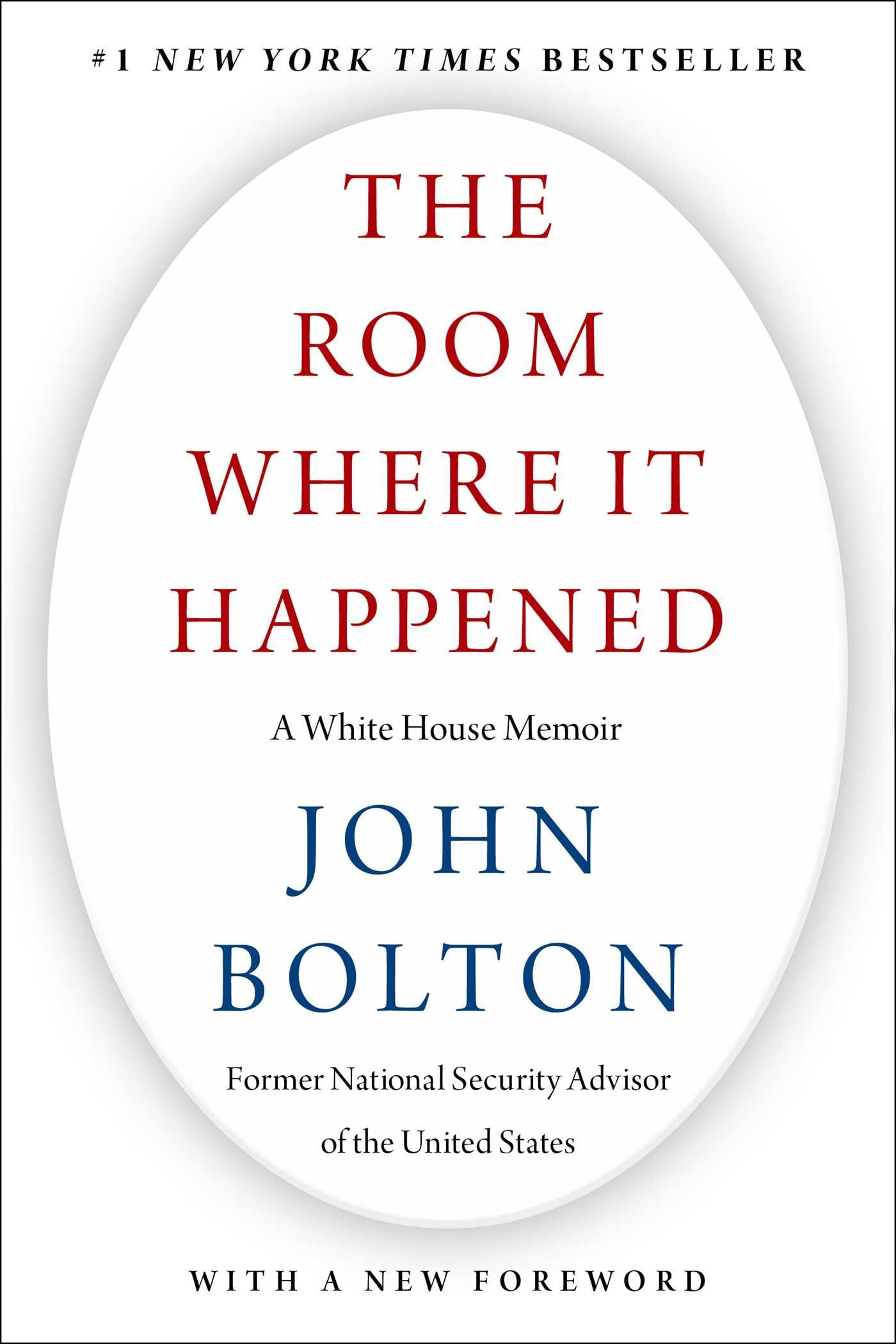 The Room Where It Happened: A White House Memoir