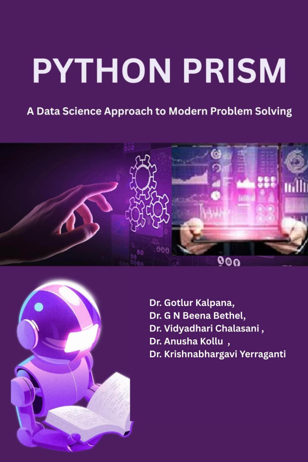 Python Prism: A Data Science Approach to Modern Problem Solving
