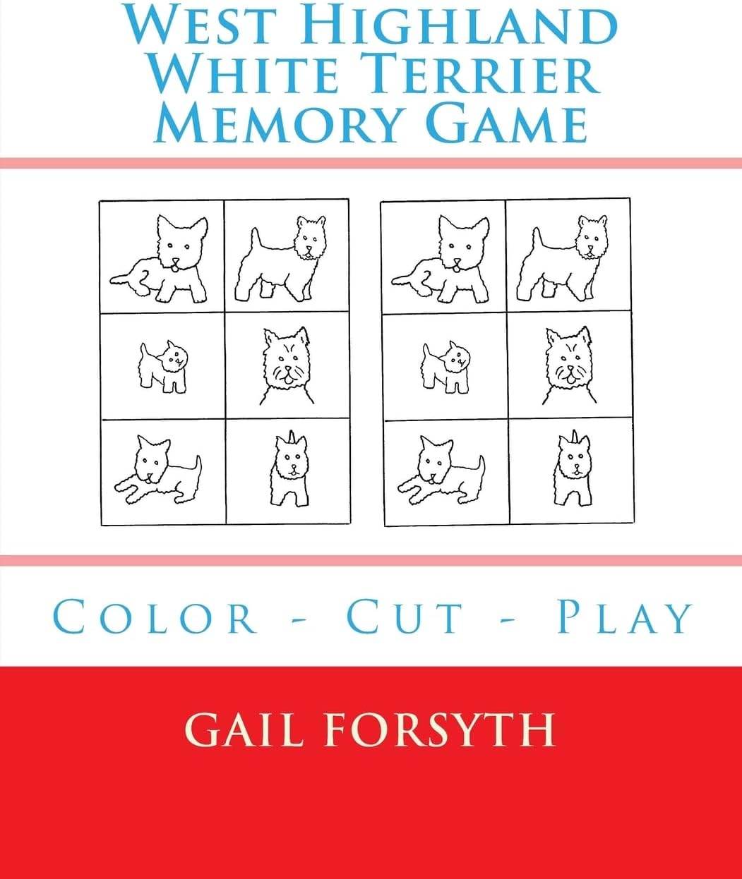 West Highland White Terrier Memory Game: Color - Cut - Play