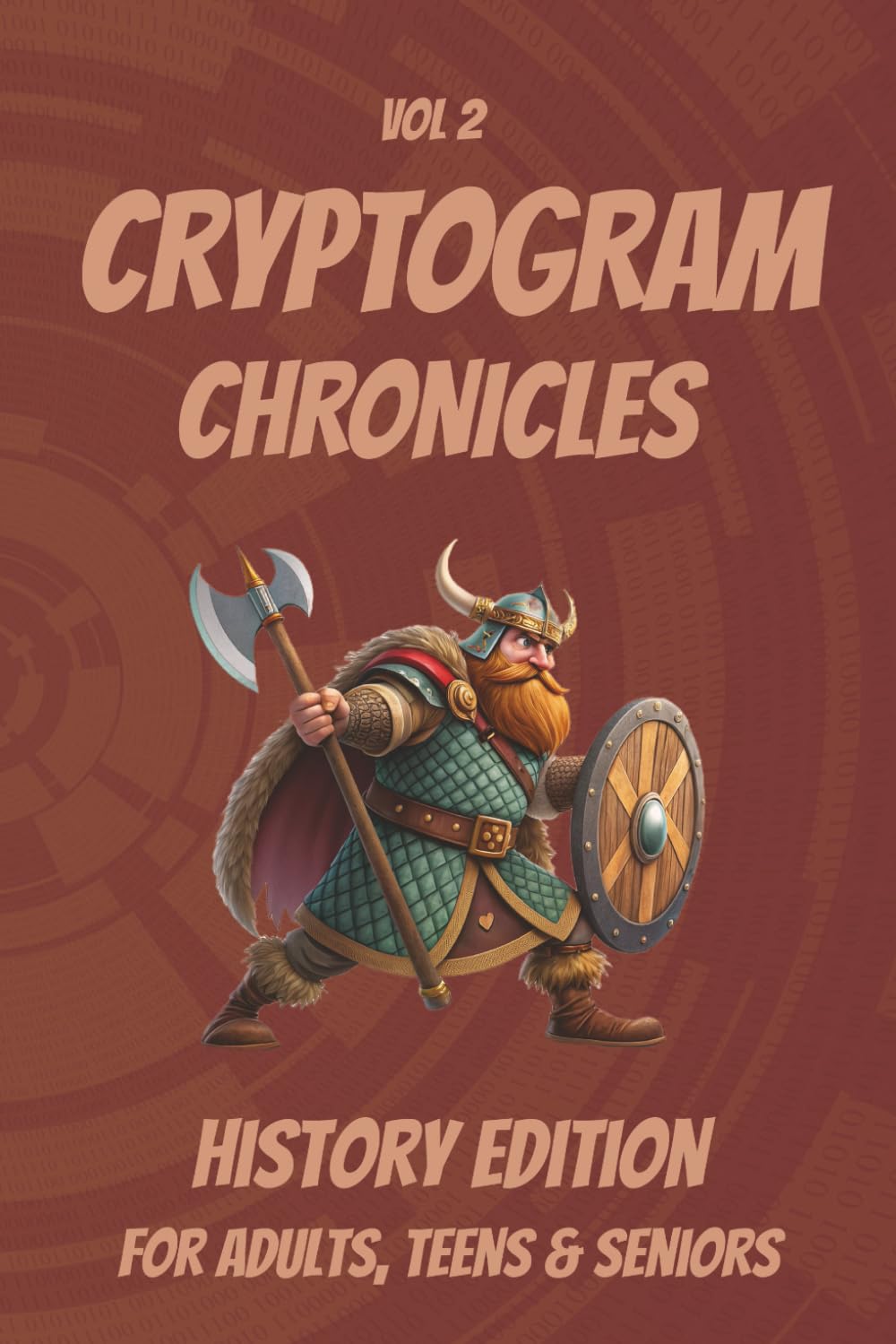 The Cryptogram Chronicles: Volume 2 - History Edition: Cryptogram Puzzle Book: Volume 2, History themed with Easy to Read Print, | 6x9 inches, 103 ...