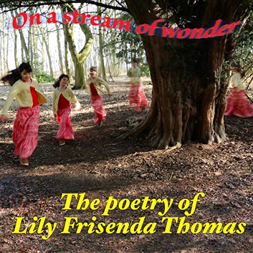 On a Stream of Wonder by Lily Frisenda Thomas, Lily Thomas episode artwork