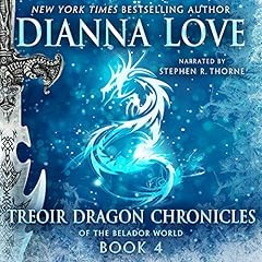 『Treoir Dragon Chronicles of the Belador World: Book 4』のカバーアート