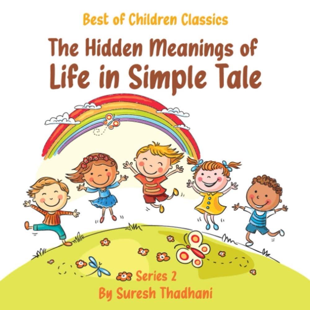 The Hidden Meanings of Life in Simple Tale