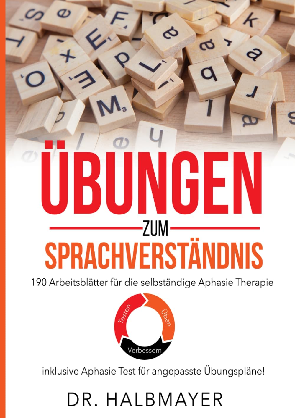 Sprachverständnisübungen: Aphasie Übungsbuch für die selbstständige logopädische Therapie (Aphasie Trio)